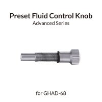 Gaahleri Preset Fluid Control Knob for GHAD-68