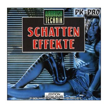 Airbrush-Technik - Schatteneffekte, Judy Martin, 64 Pages, Language: German